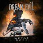 DREAM EVIL - Metal Gods CD